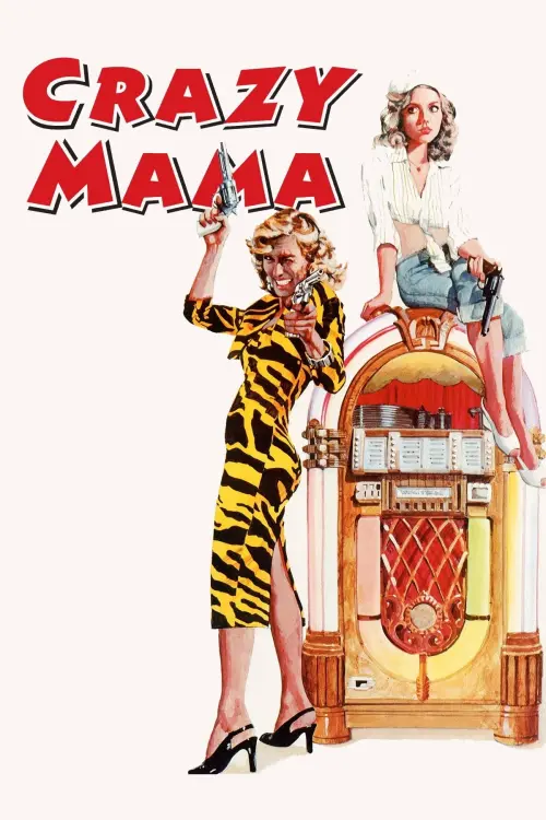Постер до фільму "Crazy Mama 1975"