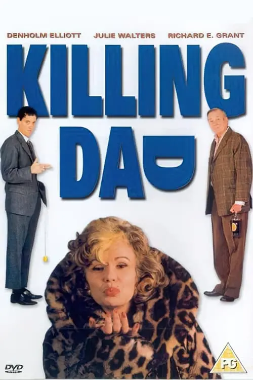 Постер до фільму "Killing Dad (Or How to Love Your Mother)"