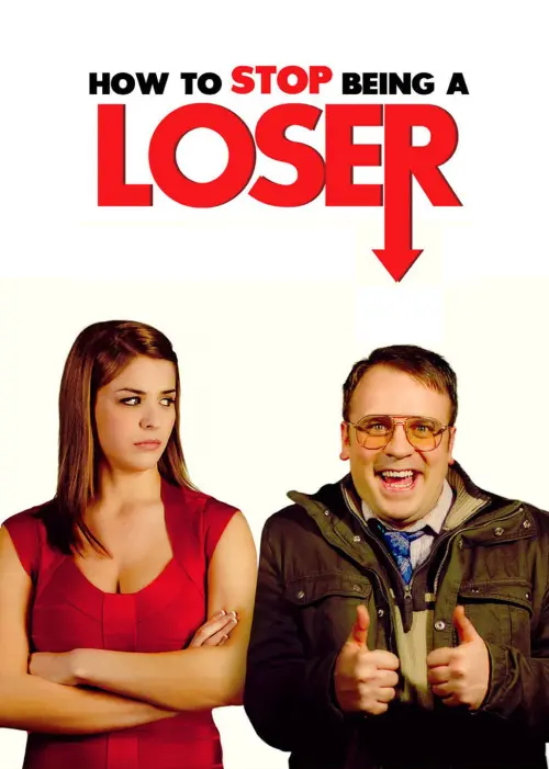 Постер до фільму "How to Stop Being a Loser"