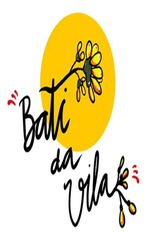 Постер до фільму "Bati da Vila"