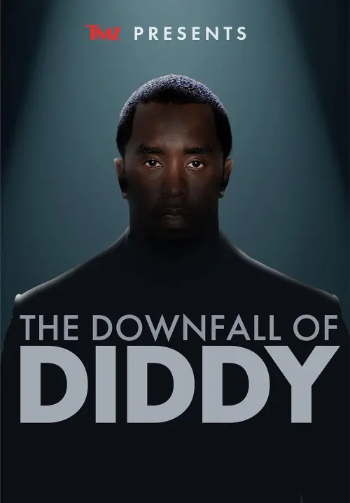 Постер до фільму "TMZ Presents: The Downfall of Diddy"