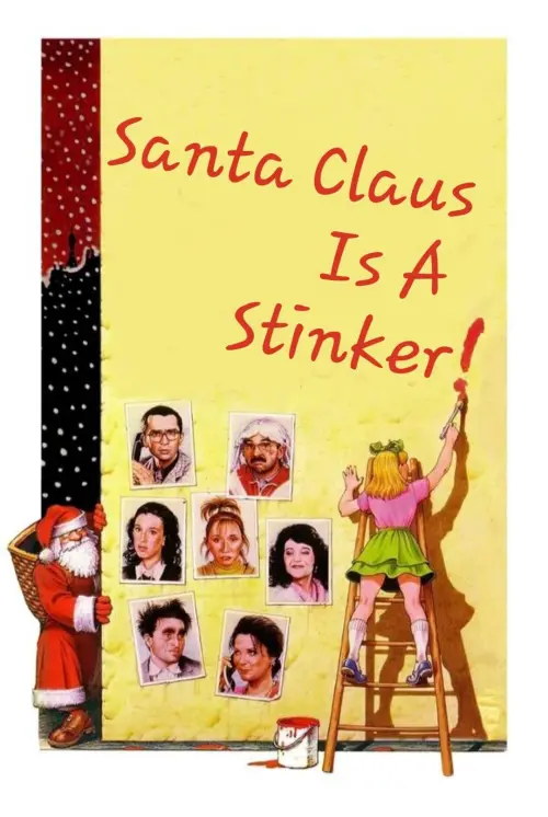 Постер до фільму "Santa Claus Is a Stinker"