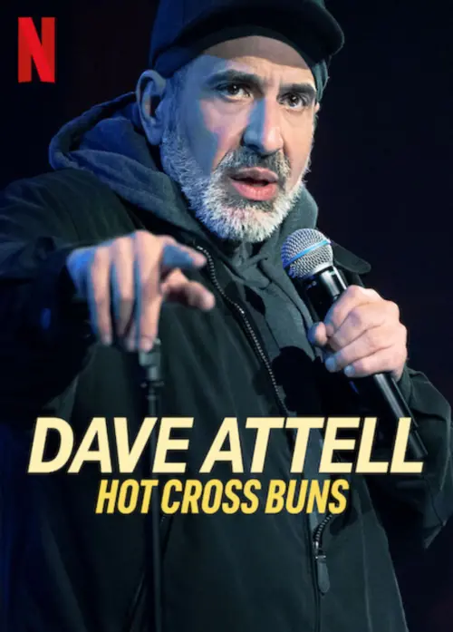 Постер до фільму "Dave Attell: Hot Cross Buns"