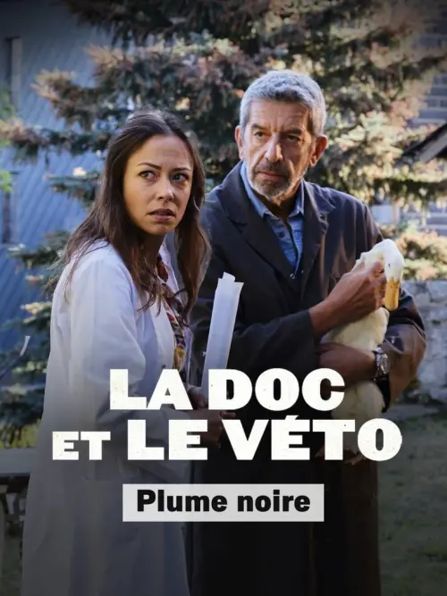 Постер до фільму "La doc et le Véto : La plume noire"