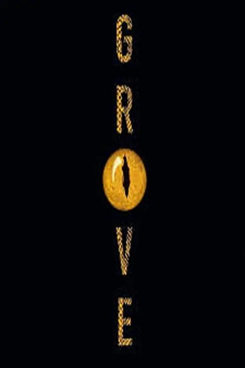 Постер до фільму "The Grove"