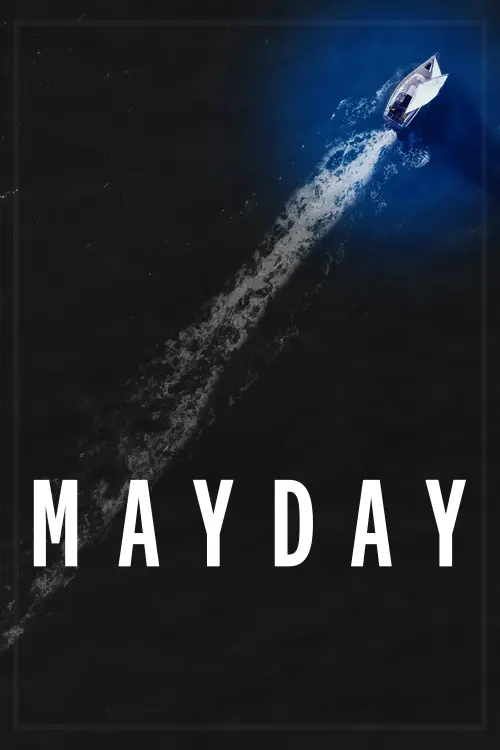 Постер до фільму "Mayday"