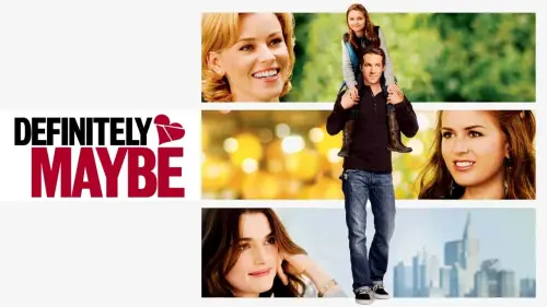 Відео до фільму Так, ні, не знаю | Definitely, Maybe trailer HD