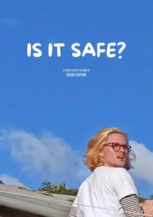 Постер до фільму "Is it Safe?"