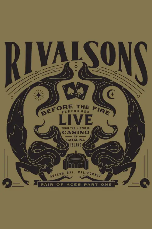 Постер до фільму "Rival Sons - Pair of Aces, Pt. 1 - Before the Fire"