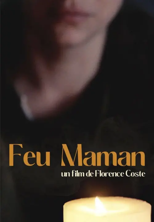 Постер до фільму "Feu Maman"