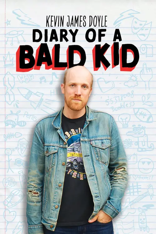 Постер до фільму "Kevin James Doyle: Diary of a Bald Kid"