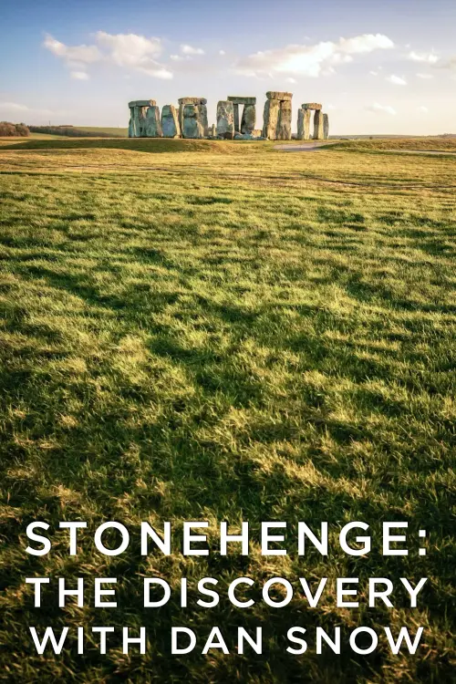 Постер до фільму "Stonehenge: The Discovery with Dan Snow"