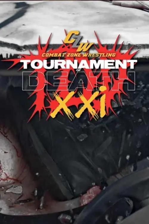 Постер до фільму "CZW Tournament Of Death XXI"