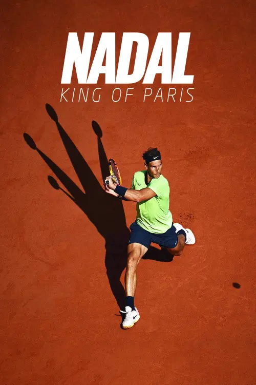 Постер до фільму "Nadal: King of Paris"