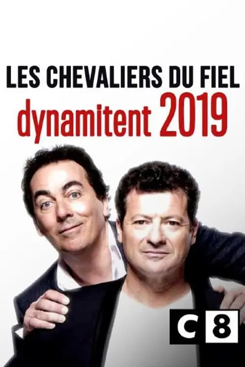 Постер до фільму "Les chevaliers du fiel dynamitent 2019"