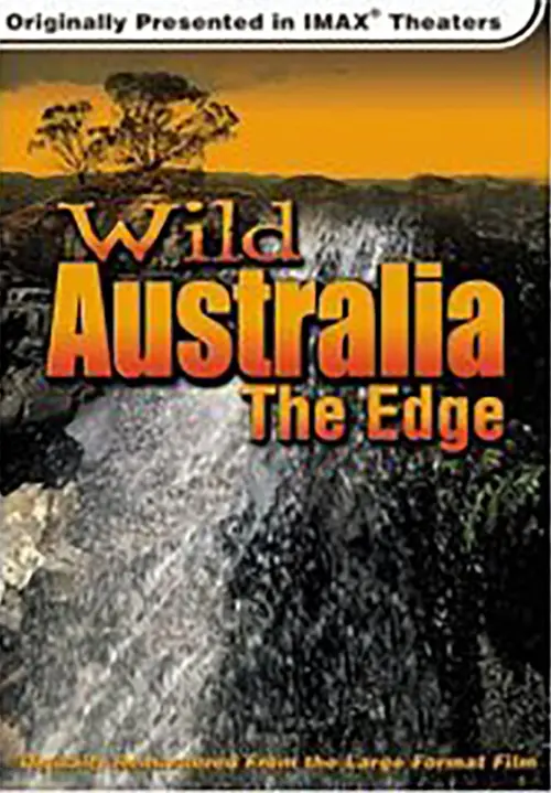 Постер до фільму "Wild Australia: The Edge"