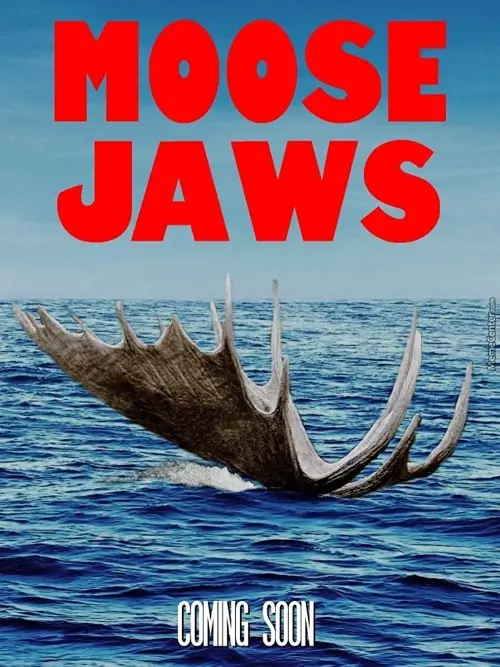 Постер до фільму "Moose Jaws"