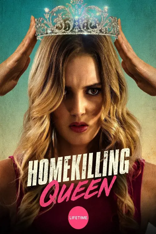 Постер до фільму "Homekilling Queen"