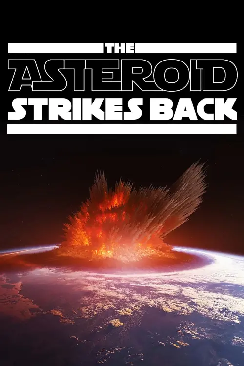 Постер до фільму "The Asteroid Strikes Back"