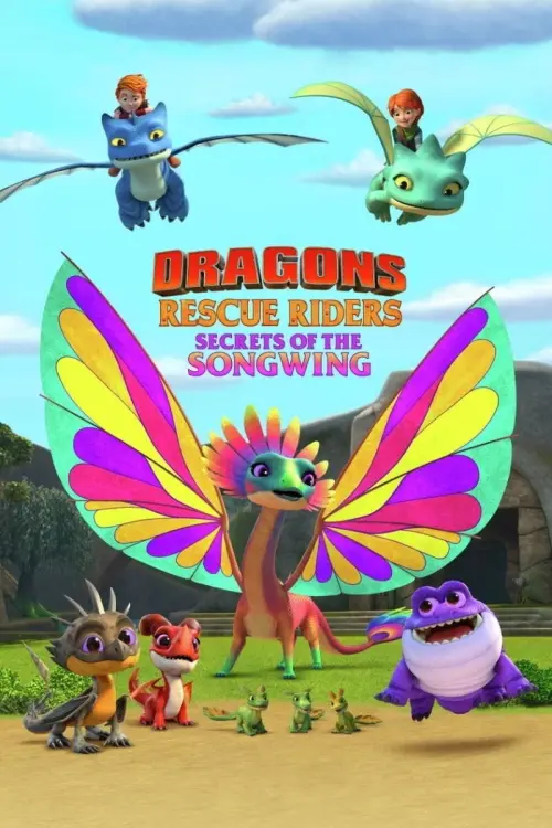 Постер до фільму "Dragons: Rescue Riders: Secrets of the Songwing"