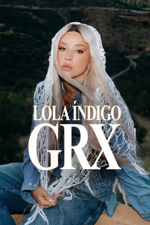 Постер до фільму "Lola Índigo: GRX"