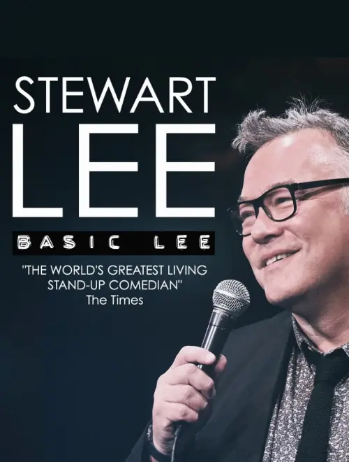 Постер до фільму "Stewart Lee, Basic Lee: Live at The Lowry"