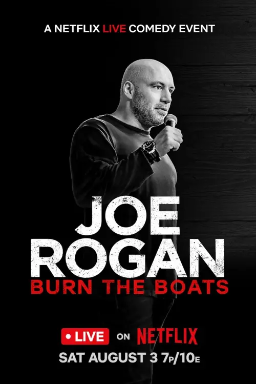 Постер до фільму "Joe Rogan: Burn the Boats"