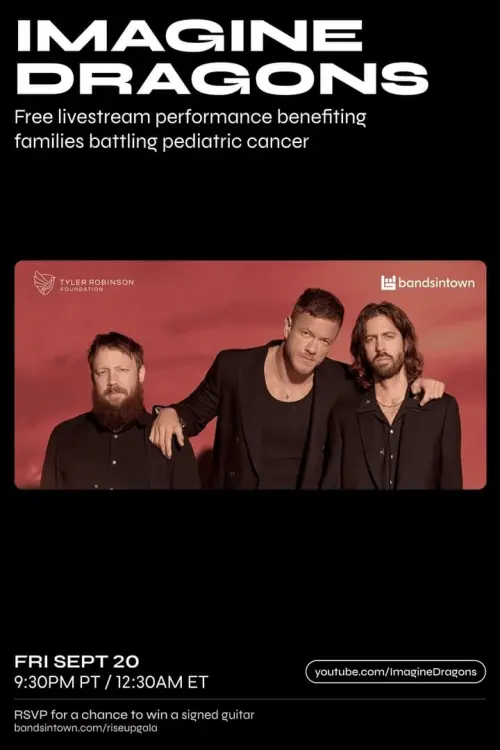 Постер до фільму "Imagine Dragons - Live from the Tyler Robinson Foundation 2024 RISE UP Gala"