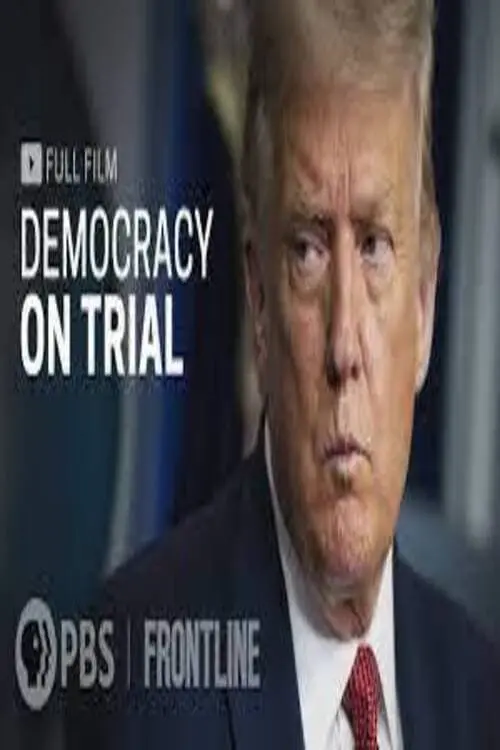 Постер до фільму "Democracy on Trial"