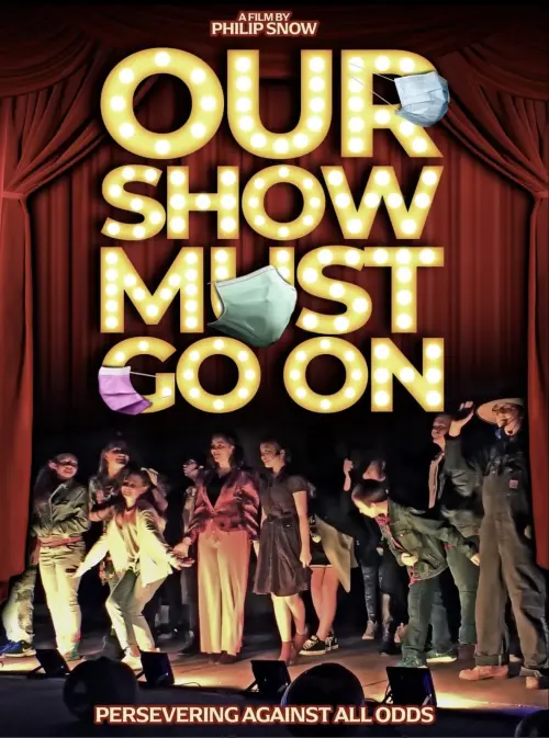 Постер до фільму "Our Show Must Go On"