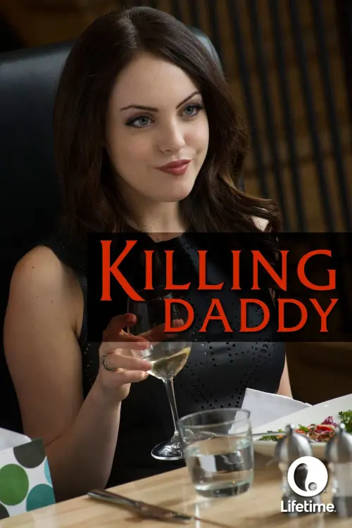 Постер до фільму "Killing Daddy"