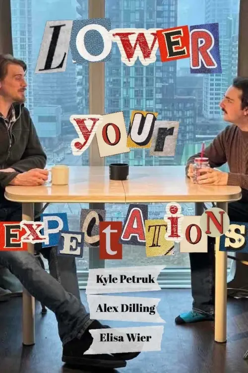 Постер до фільму "Lower Your Expectations"