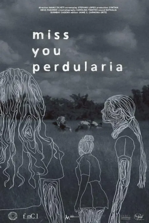 Постер до фільму "Miss you perdularia"