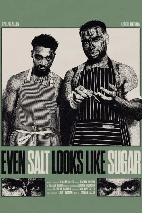 Постер до фільму "Even Salt Looks Like Sugar"