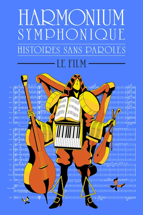 Постер до фільму "Histoires sans paroles: Harmonium Symphonique – Le film"