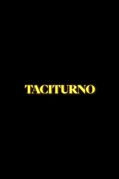 Постер до фільму "Taciturno"