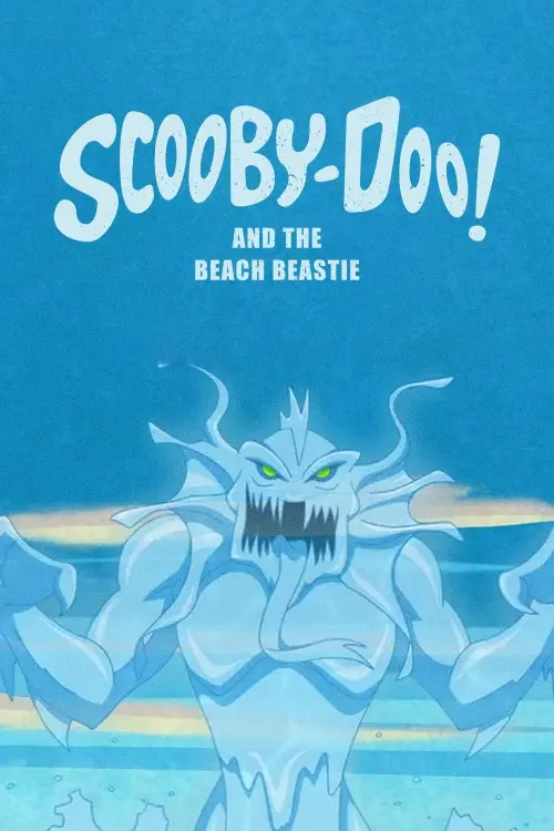 Постер до фільму "Scooby-Doo! and the Beach Beastie"