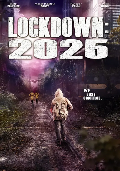 Постер до фільму "Lockdown: 2025"