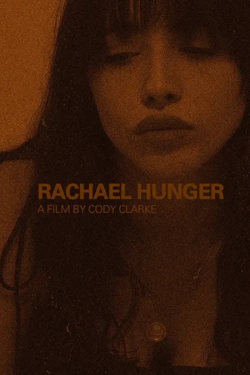 Постер до фільму "Rachael Hunger"