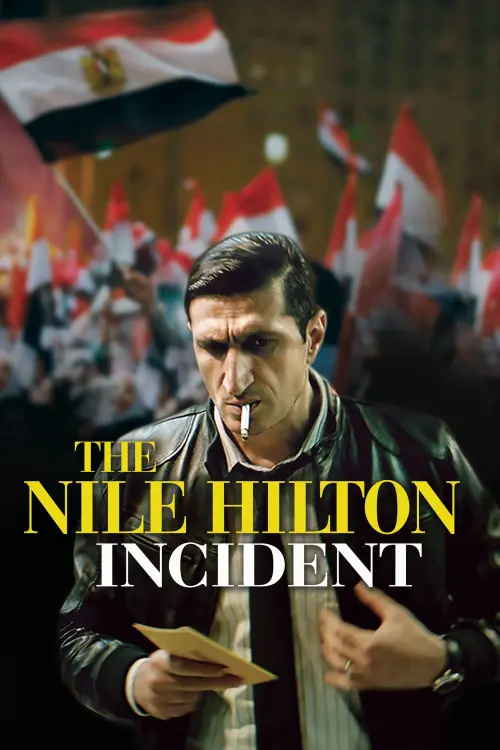Постер до фільму "The Nile Hilton Incident"