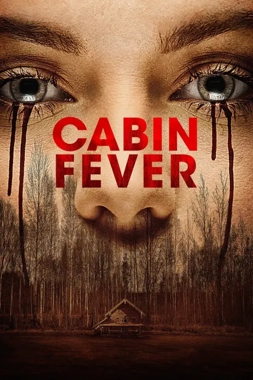 Постер до фільму "Cabin Fever"