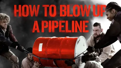 Відео до фільму Як підірвати трубопровід | HOW TO BLOW UP A PIPELINE Q&A at TIFF 2022