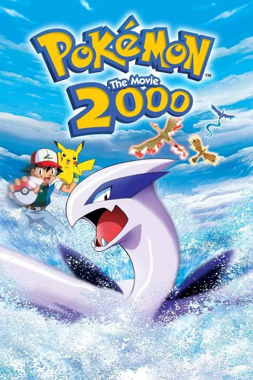 Постер до фільму "Pokémon the Movie 2000"