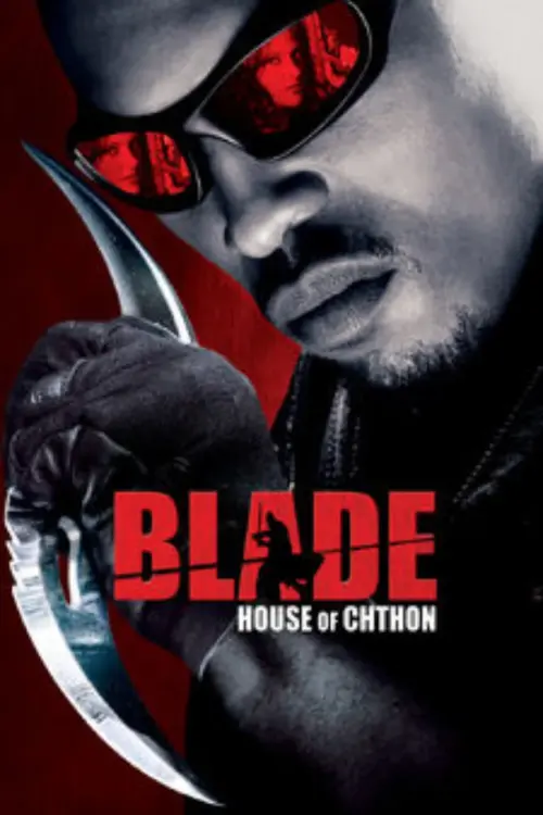 Постер до фільму "Blade: House of Chthon"