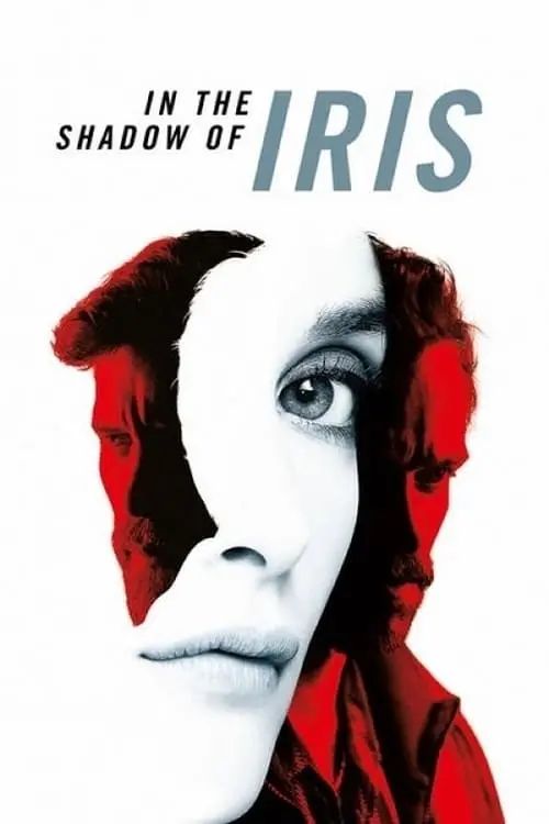 Постер до фільму "In the Shadow of Iris"