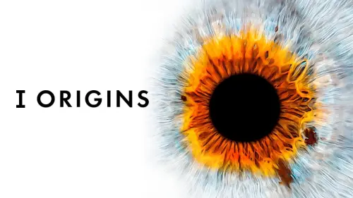 Видео к фильму Я початок | I Origins Official Trailer #1 (2014) - Michael Pitt, Brit Marling Sci-Fi Movie HD