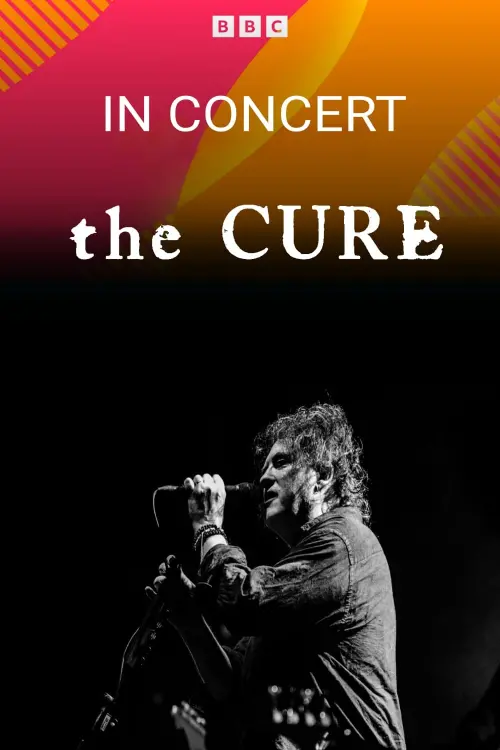 Постер до фільму "The Cure BBC Radio 2 In Concert"