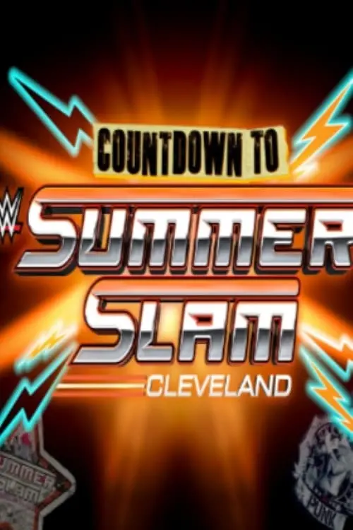 Постер до фільму "WWE Countdown to SummerSlam: Cleveland"