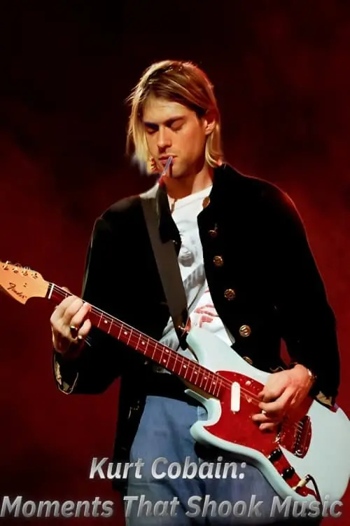 Постер до фільму "Kurt Cobain: Moments That Shook Music"