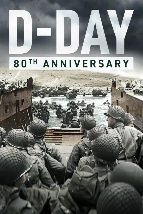 Постер до фільму "D-DAY: 80th Anniversary"